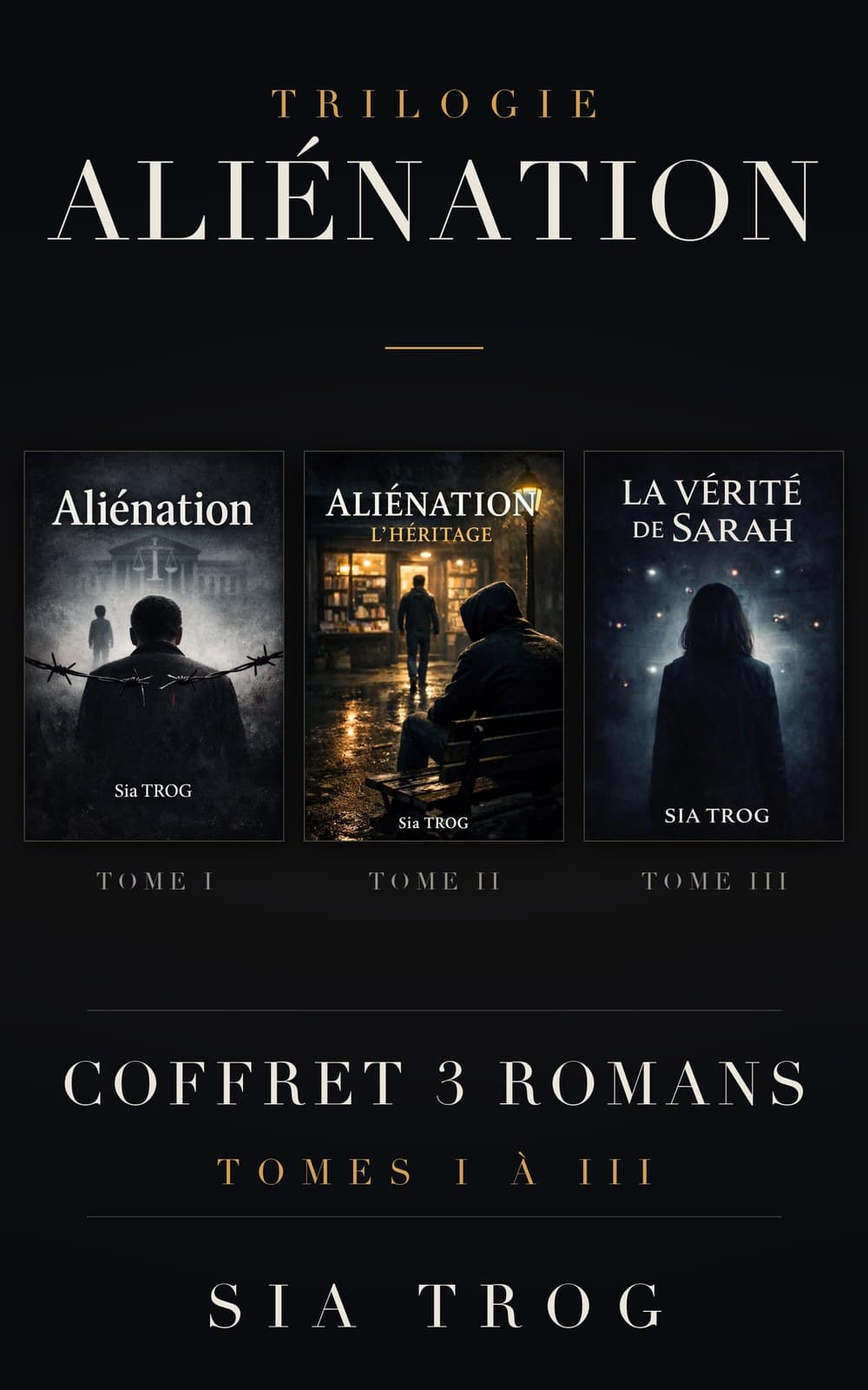 Couverture du coffret Trilogie Aliénation de Sia Trog, réunissant les trois romans